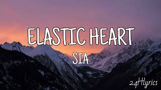 Elastic Heart  Sia Lyrics [upl. by Eisteb929]