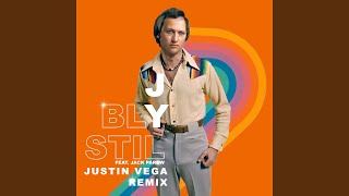 Jy Bly Stil Justin Vega Remix [upl. by Maccarthy]