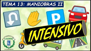 INTENSIVO PERMISO B  TEMA 13 MANIOBRAS II [upl. by Pansie454]