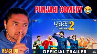 PARAHUNA 2 Official Trailer Reaction By Nabin  Ranjit Bawa  Gurpreet Ghuggi  Aditi Sharma [upl. by Kuth70]