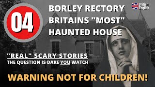 Scary Stories  The Ghosts Of Borley Rectory [upl. by Enidlareg]