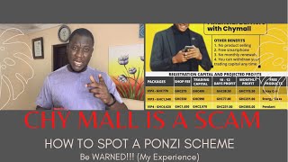 CHY Mall is a SCAM  How to Identify a Ponzi Scheme [upl. by Viridissa]