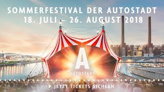 Autostadt  Das Sommerfestival der Autostadt 2018 [upl. by Fidel]