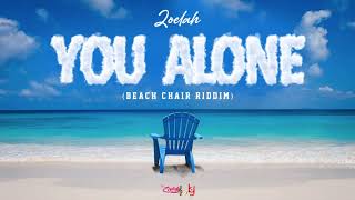 Zoelah  You Alone  Beach Chair Riddim  2021 Soca  Official Audio [upl. by Ainahs653]