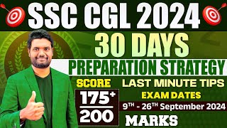 SSC CGL 30 Days Preparation Strategy To Score 175 Marks In First Attempt  SSC CGL 2024 Study Plan [upl. by Akiemahs]