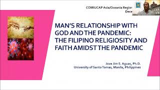 Mans Relationship with God and the Pandemic The Filipino Religiosity and Faith Amidst the Pandemic [upl. by Piscatelli]