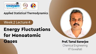 Lec 7 Energy Fluctuations for Monoatomic Gases [upl. by Hsoj]