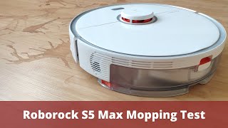 Roborock S5 Max Mopping Test [upl. by Hnid]