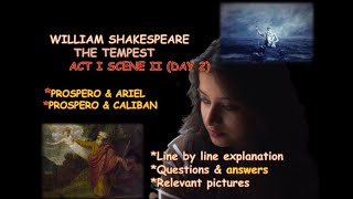 The Tempest  Act 1 Scene 2 part b  Line by line explanation  with pictures  important qs [upl. by Anirod]