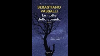 quotLA NOTTE DELLA COMETAquot 12 di Sebastiano Vassalli  voce di Vanni Olivero [upl. by Taggart]