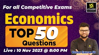 Economics  Top 50 Questions  Kumar Gaurav Sir  Utkarsh Classes [upl. by Ahtis]