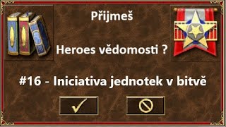 Heroes vědomosti 16  Iniciativa jednotek v bitvě [upl. by Nesilla]