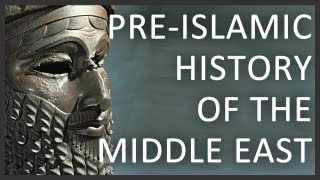 PreIslamic history of the Middle East [upl. by Otrevlig]