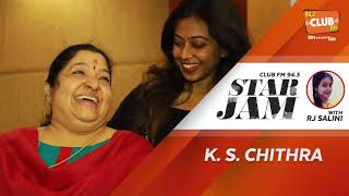 KS Chithra  RJ Salini  Star Jam  CLUB FM 943 [upl. by Hteik]