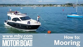 How to Mooring  Motor Boat amp Yachting [upl. by Rosana803]