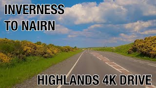 Inverness to Nairn  4K Highlands drive between the regions 2 largest settlements [upl. by Vitoria]