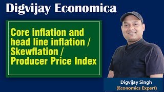 Headline inflation and Core Inflation Skewflation  Headline and Core inflation explained in Hindi [upl. by Lamp]