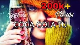 Coca Cola Tu Song Lyrics  Tony Kakkar Feat Young Desi [upl. by Atolrac]