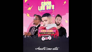 Kewin Cosmos  Como Los 90s ft Dj York amp Dj Manuel Citro  Bachata Version 2019 [upl. by Czarra]