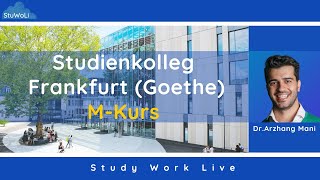 Studienkolleg Frankfurt Goethe  MKurs  application tutorial [upl. by Eedissac573]