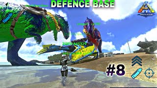 DEFENCE MY BASE AND RAID TRY  ARK MOBILE PVP  S11 EP8 [upl. by Shaddock551]