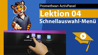 Promethean ActivPanel  Lektion 04 SchnellauswahlMenü und Fenster [upl. by Luoar18]