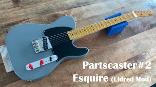 Partscaster 2 Esquire [upl. by Yensehc116]