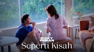 Rizky Febian  Seperti Kisah Official Music Video [upl. by Nahseez]