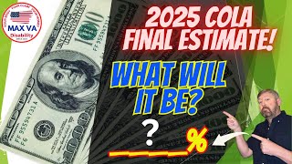 FINAL ESTIMATE 2025 SSA amp VA COLA Cost of Living Adjustment Calculator veteran ssa [upl. by Roht]