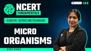 NCERT Fundamentals 2 Science amp technology  Microorganisms  By Hima Bindu [upl. by Solakcin530]