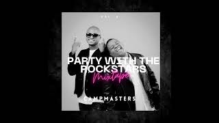 Party With The Rockstars Mixtape Vol 2 [upl. by Pettit]