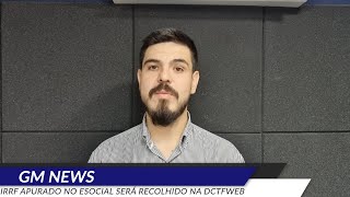 DCTFWeb irá substituir a DCTF Mensal para débitos de IRRF já em maio de 2023 Entenda [upl. by Jovitta]