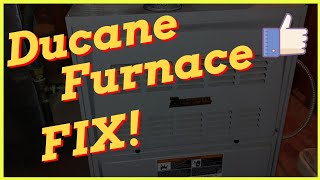 Ducane Furnace Fix [upl. by Aleinad]