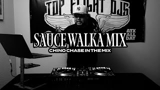 Sauce Walka Mix  Chino Chase in the mix [upl. by Drewett]