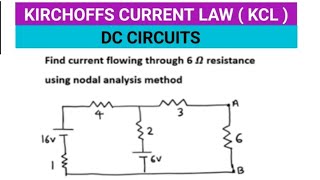 KIRCHHOFFS CURRENT LAW KCL  NODE ANALYSIS [upl. by Chipman]