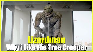 Lizardman Why i Like the Tree Creeper Primeval [upl. by Adine]