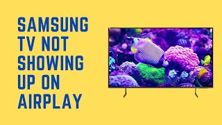 How to Fix Samsung TV Not Showing Up On Airplay [upl. by Anner]