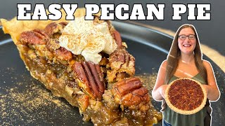 The EASIEST Pecan Pie Recipe you will ever make [upl. by Weksler]