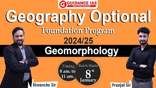 Geomorphology Seminar  Geography Optional  Himanshu Sir  Pranjal Sir [upl. by Anotal677]