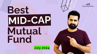 Best Mid Cap Funds 2024  Best Mutual Funds to invest now [upl. by Georg140]