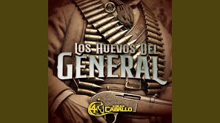 Los Huevos Del General [upl. by Ayimat]