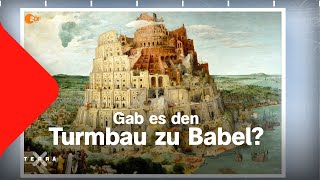 Mythos Turm zu Babel  gab es ihn wirklich  Terra X [upl. by Notlem616]