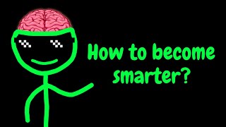 5 Tips to Become SMARTER  Ill be brief 🔥 [upl. by Annig714]