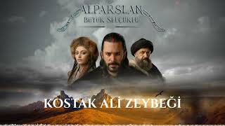 Kostak Ali Zeybeği 🎧  Alparslan Büyük Selçuklu Dizi Müziği [upl. by Sumerlin]