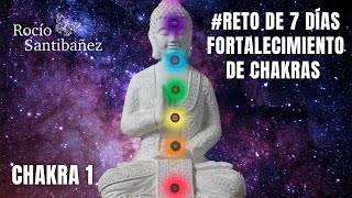 Reto de 7 semanas para Fortalecer tus CHAKRAS CHAKRA 1  Método Yuen [upl. by Niryt]