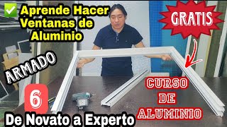 ✅️ Aprender a Armar un Marco Para Ventana De Aluminio Corrediza 3 Pulgadas [upl. by Javed43]