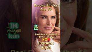 Brooke Shields without any plastic Surgery antesedepois beforeandafter brookeshields hollywood [upl. by Haseefan]