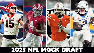 My Early 2025 NFL Mock Draft 6 QBS [upl. by Ohs]