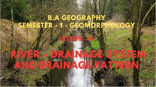 30 RIVER – DRAINAGE SYSTEM AND DRAINAGE PATTERN [upl. by Assilev]