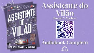 ASSISTENTE DO VILAO  Hannah N Maehrer  AUDIOBOOK  AUDDIOLIVRO  LIVRO EM AUDIO [upl. by Roti]